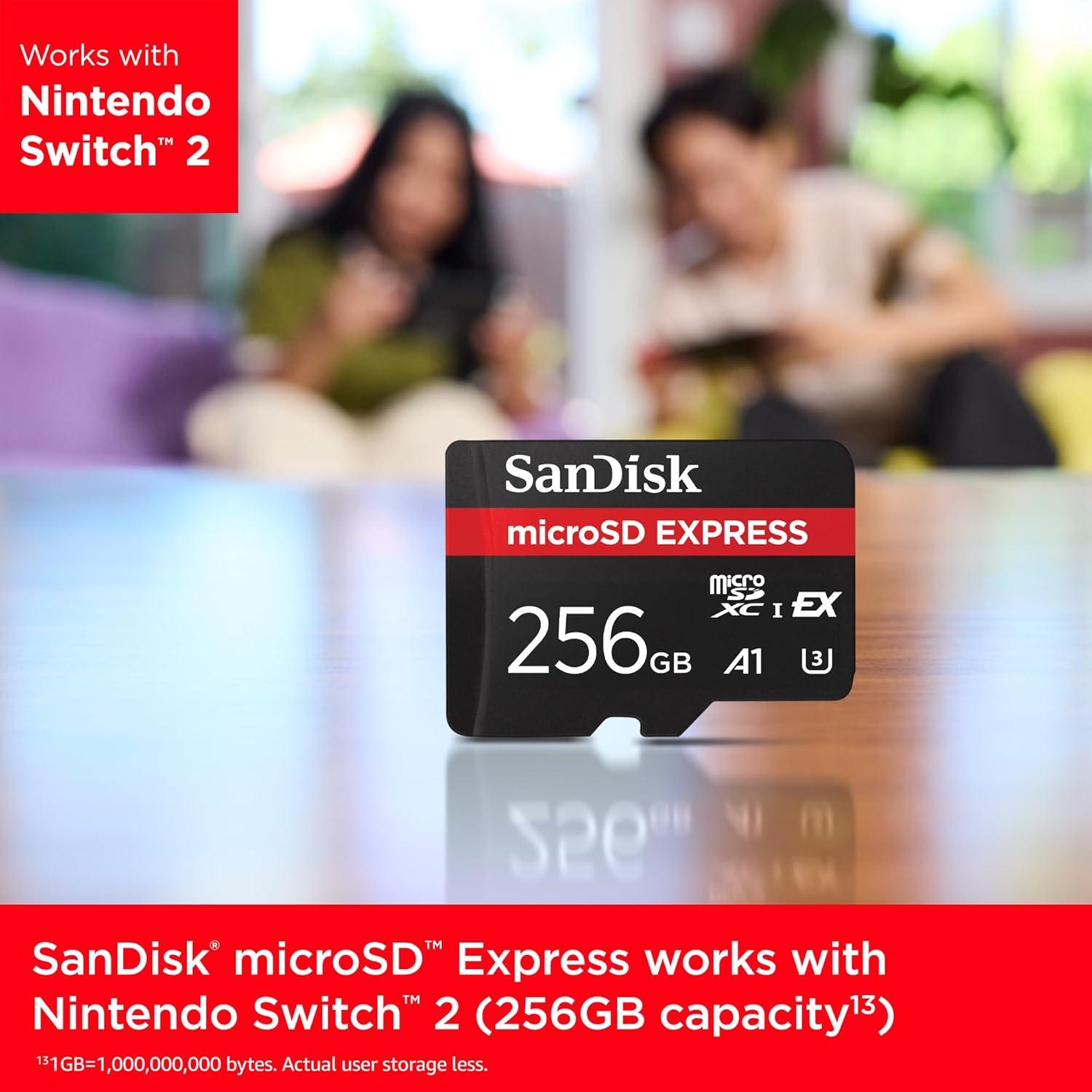 imageSanDisk 256GB microSD Express Card  Works with NintendoSwitch 2 Up to 880MBs Read Up to 650MBs Write 210MBs Sustained Write U3 C10  SDSQXFN256GGN4NN